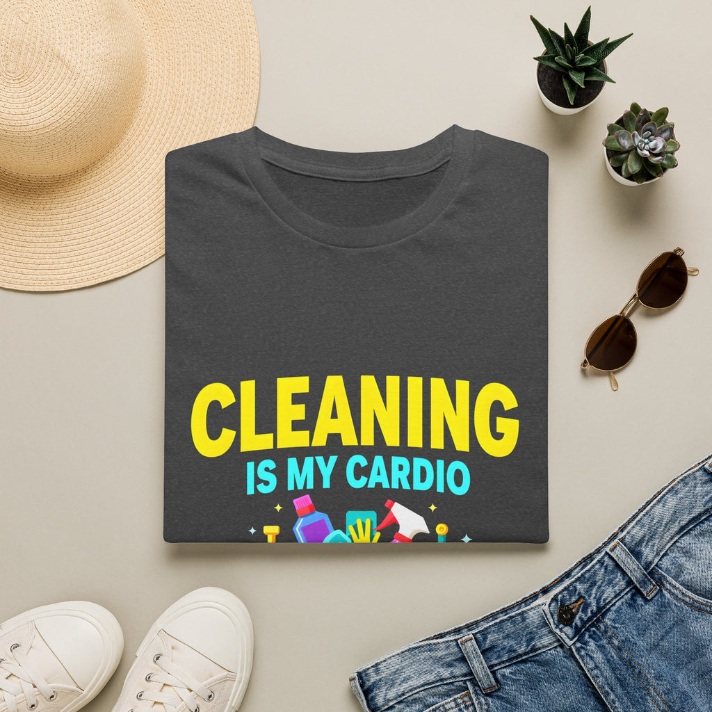 Cleaning Is My Cardio T-Shirt