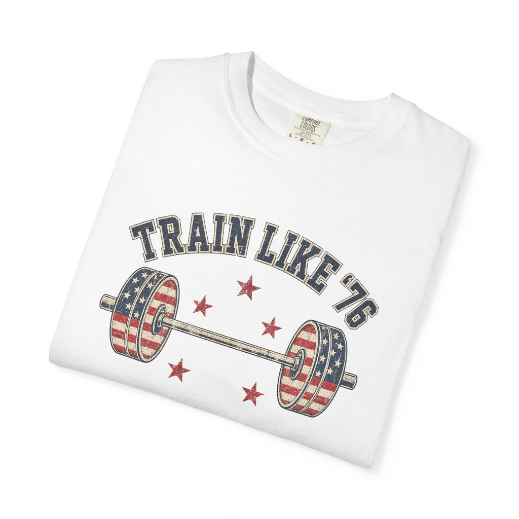 Patriotic 'Train Like '76' Weightlifting T-Shirt
