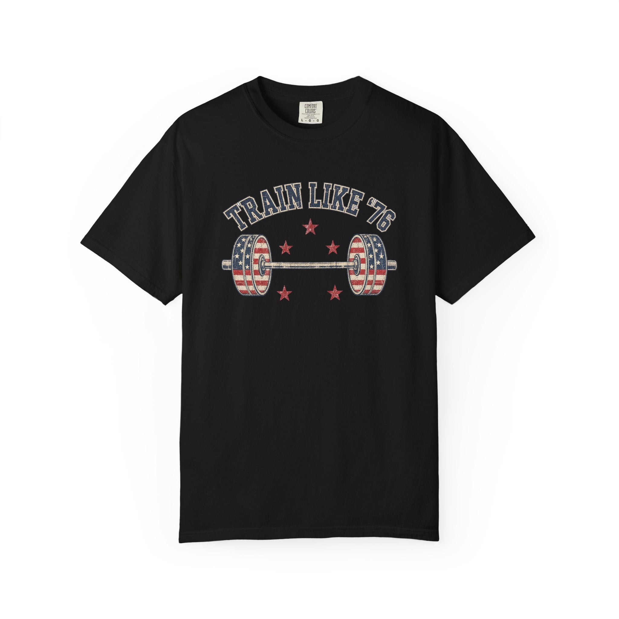 Patriotic 'Train Like '76' Weightlifting T-Shirt