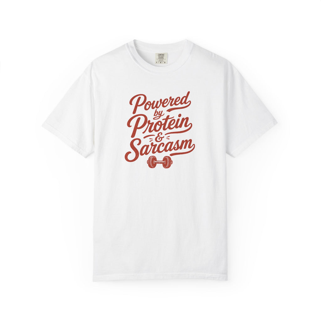 Protein & Sarcasm T-Shirt — 'Powered by Protein & Sarcasm' Graphic Tee