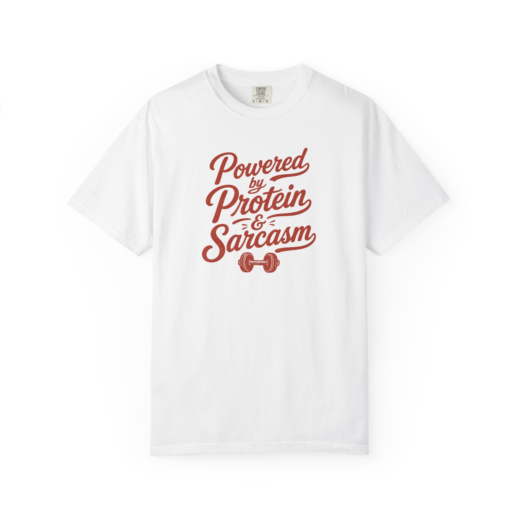 Protein & Sarcasm T-Shirt — 'Powered by Protein & Sarcasm' Graphic Tee