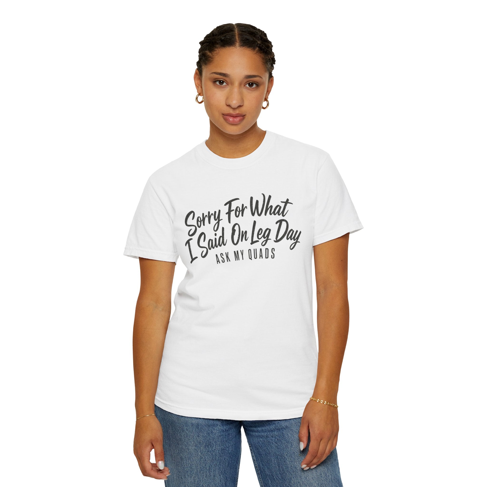 Leg Day T-Shirt — "Sorry For What I Said On Leg Day" Gym Workout Tee