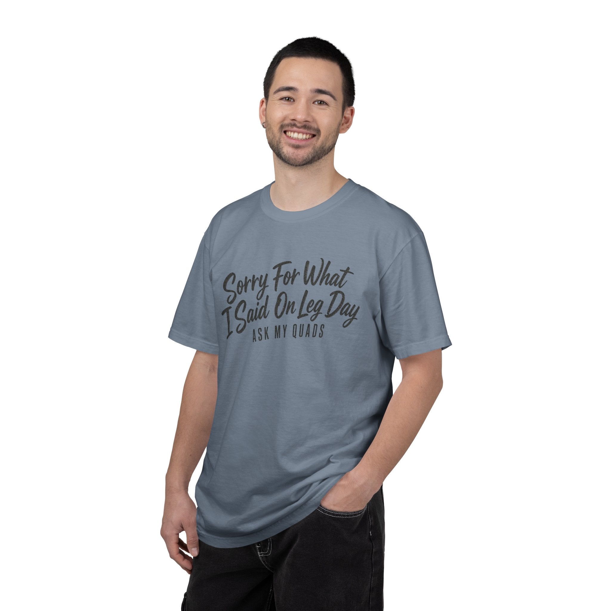 Leg Day T-Shirt — "Sorry For What I Said On Leg Day" Gym Workout Tee