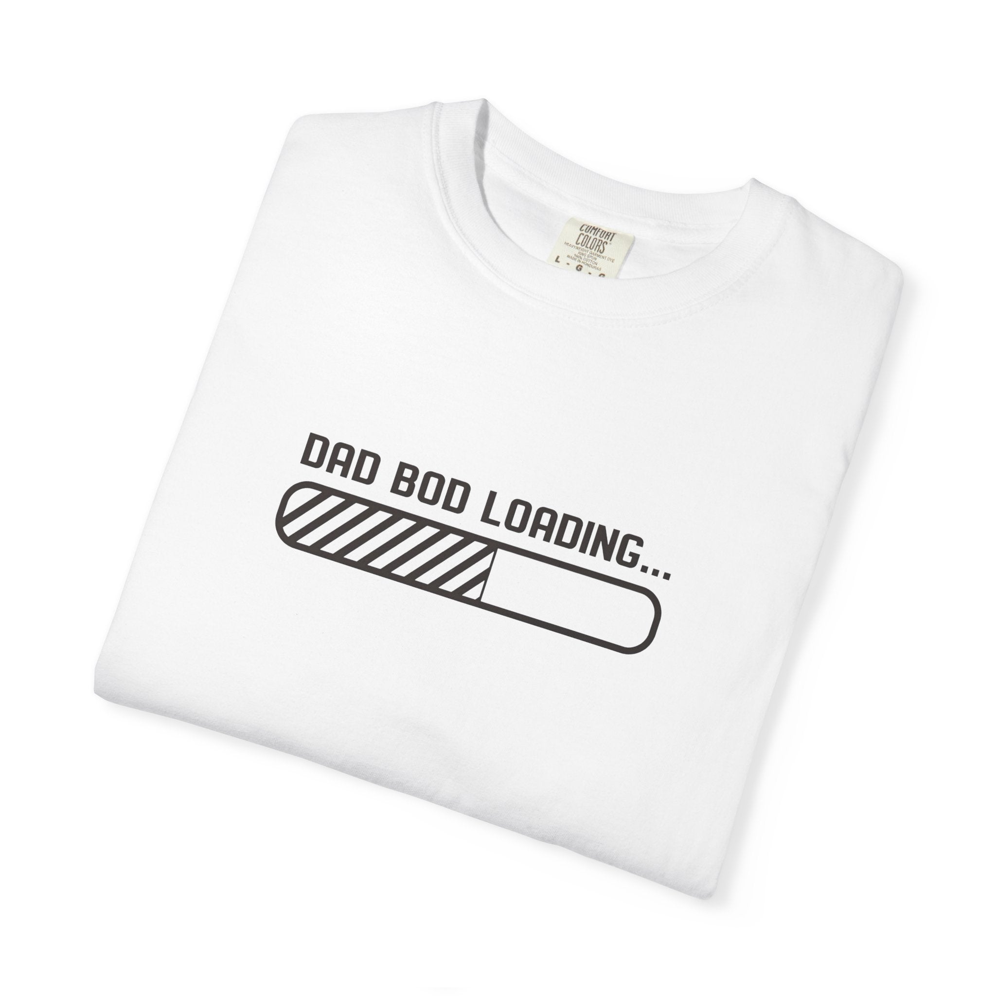 Dad Bod Loading T-Shirt — Funny Fatherhood Progress Bar Tee