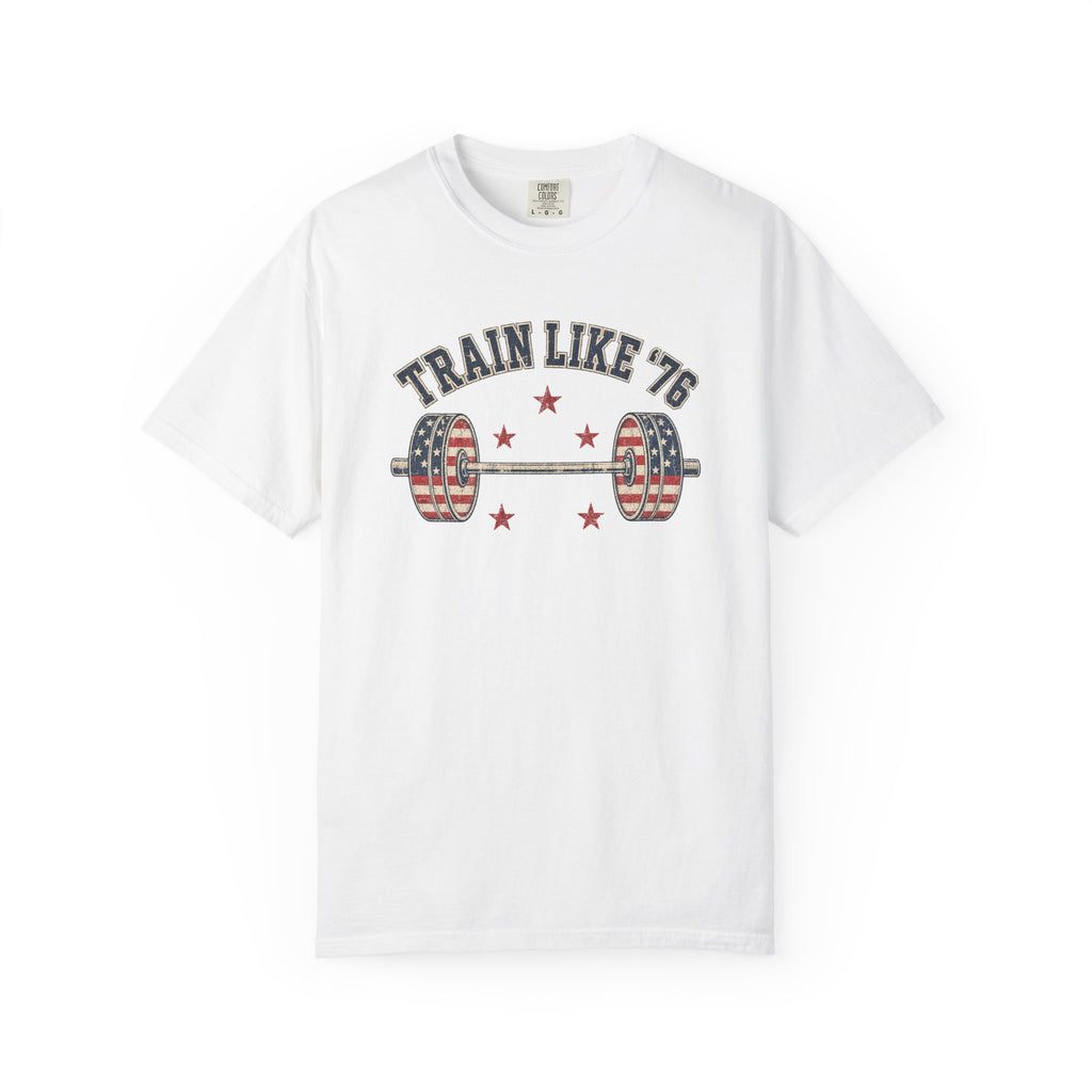 Patriotic 'Train Like '76' Weightlifting T-Shirt