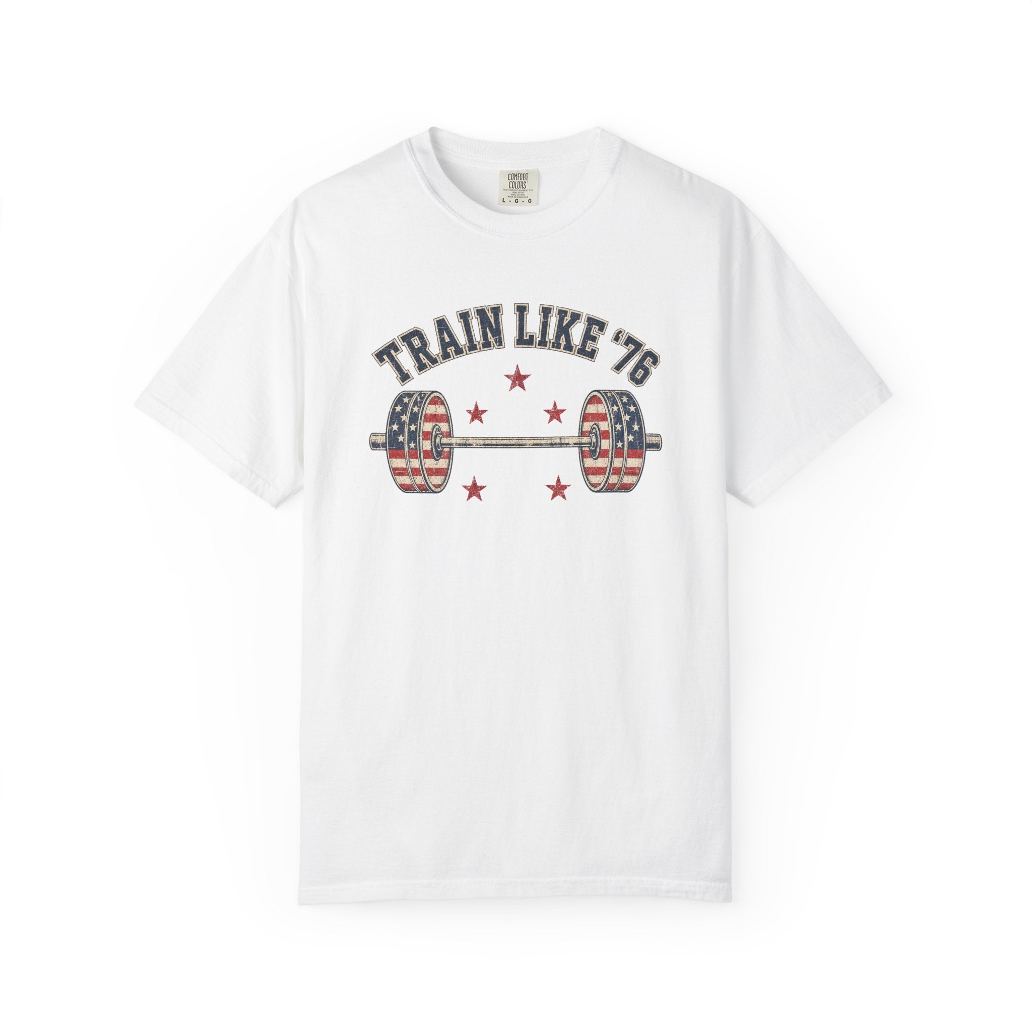 Patriotic 'Train Like '76' Weightlifting T-Shirt