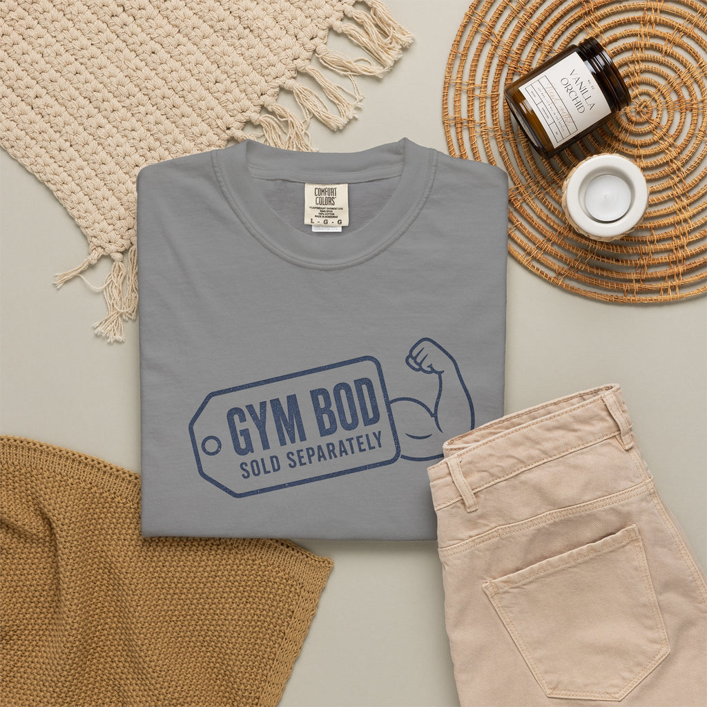 Gym Bod T-Shirt — "Gym Bod Sold Separately" Fitness Tee