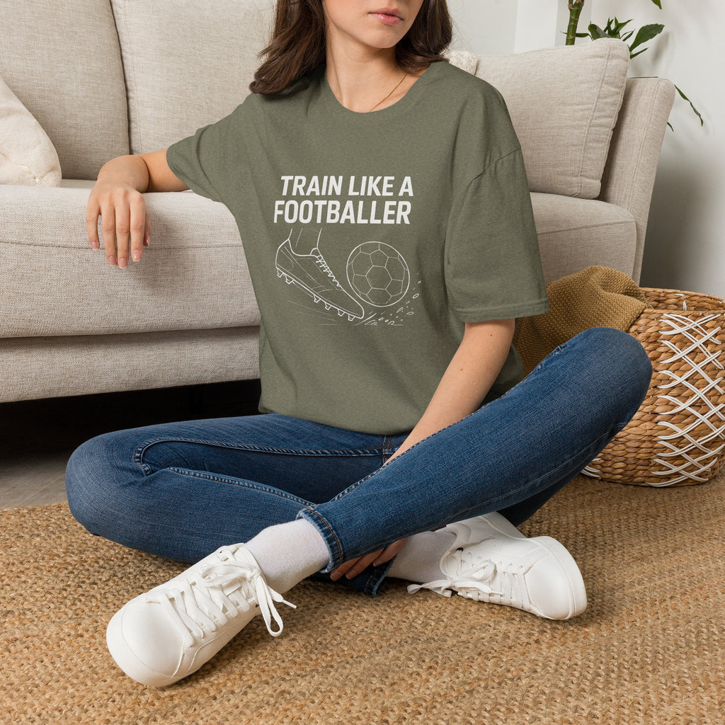 Train Like a Footballer T-Shirt